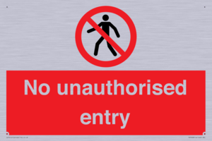 No unauthorised entry